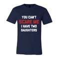 thumbnail image 3 of FLAGWIX Gifts For Dad From Daughter - You Can't Scare Me I Have Two Daughters T-Shirt - Men's Basic Letter Print Crew Neck Tee, Summer Clothes, Men's T-shirts, 3 of 5
