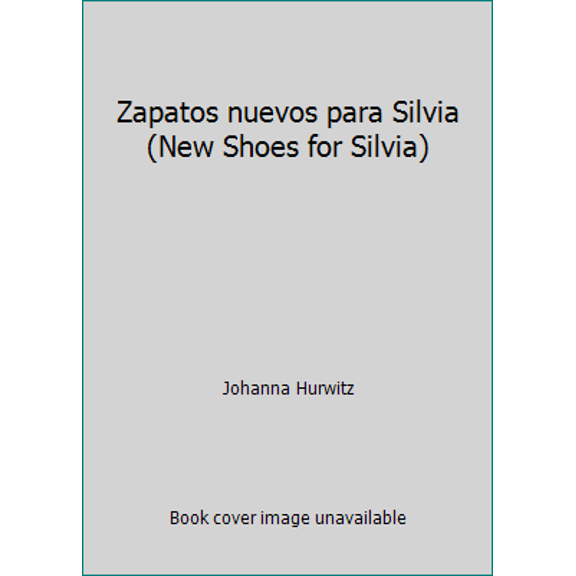 Pre-Owned Zapatos nuevos para Silvia (New Shoes for Silvia) (Unknown) 0590487507 9780590487504