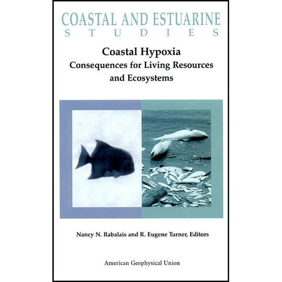 Coastal and Estuarine Studies Coastal Hypoxia, Book 58, (Hardcover)