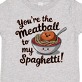 thumbnail image 4 of Inktastic You're the Meatball to My Spaghetti Boys or Girls Toddler T-Shirt, 4 of 5