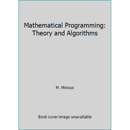 Mathematical Programming: Theory and Algorithms, Used [Hardcover]