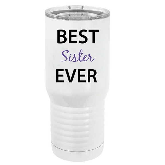 Best Sister Ever Stainless Steel Vacuum Double-Walled Insulated 20 Oz Tumbler Travel Coffee Mug with Clear Lid, White