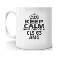 thumbnail image 2 of CLS 63 AMG Keep Calm and Drive Coffee Tea Ceramic Mug Office Work Cup Gift 11 oz, 2 of 3