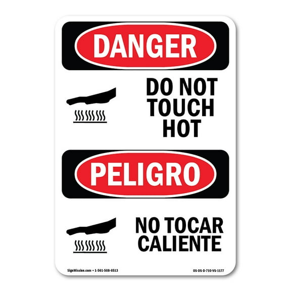 OSHA Danger Sign - Do Not Touch Hot Bilingual |  Aluminum Sign | Protect Your Business, Construction Site, Warehouse & Shop Area |  Made in The USA