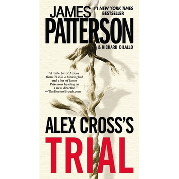 Pre-Owned Alex Cross's Trial (Mass Market Paperback) 0446557781 9780446557788