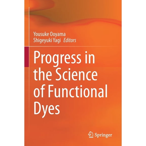 Progress in the Science of Functional Dyes, (Paperback)