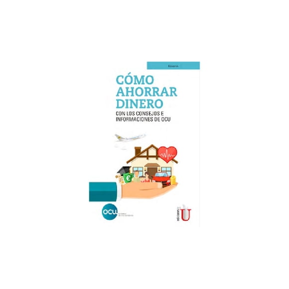 Cómo Ahorrar Dinero Ediciones de la U Consejos e Informaciones