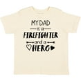 thumbnail image 3 of Inktastic My Dad is a Firefighter and a Hero Boys or Girls Toddler T-Shirt, 3 of 5