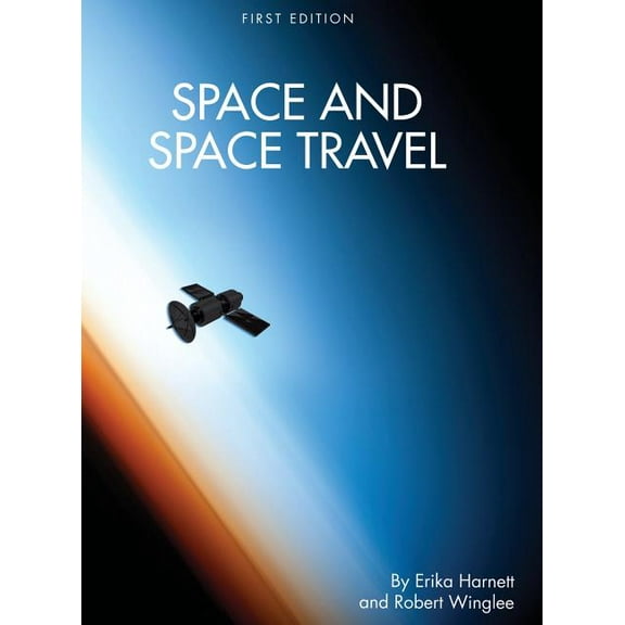Space and Space Travel, (Hardcover)
