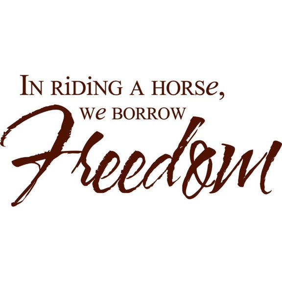 Boys Riding Horse we Borrow Freedom Inspirational Quotes & Sayings Wall Decal Decoration In Riding Horse we Borrow Freedom Text Lettering Lasts Years and Easily Removable - Size: 7 In(W) x 20 In(H)