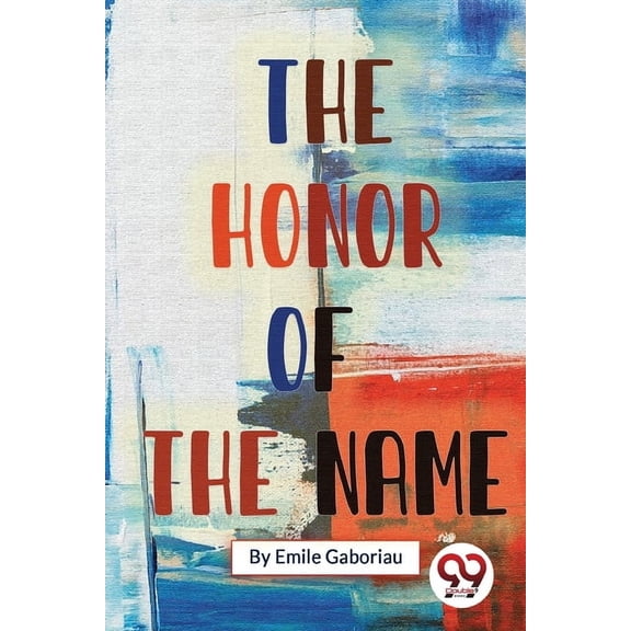 The Honor Of The Name, (Paperback)