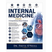 Internal Medicine 2026: A Comprehensive Clinical Textbook: Mechanisms of Disease, Diagnostic Reasoning, and Pharmacologi, (Paperback)