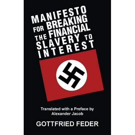 Manifesto for Breaking the Financial Slavery to