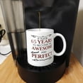 thumbnail image 5 of 65th Birthday Gifts Took 65 Years to be This Awesome Perfect 11oz Ceramic Coffee Mug with Handle, 5 of 7