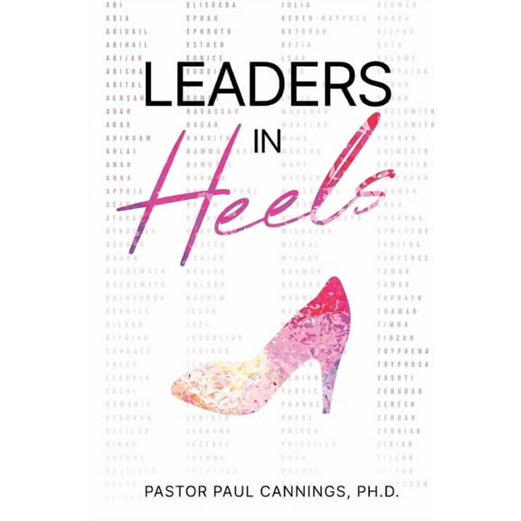 Leaders in Heels, (Paperback)