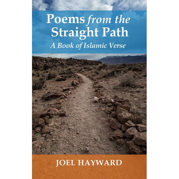 Islamic Encounter: Poems from the Straight Path: A Book of Islamic Verse (Paperback)