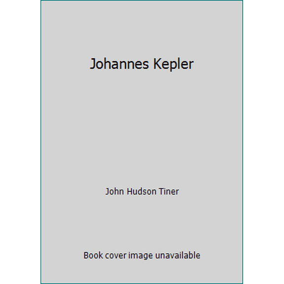 Pre-Owned Johannes Kepler (Hardcover) 0915134969 9780915134960