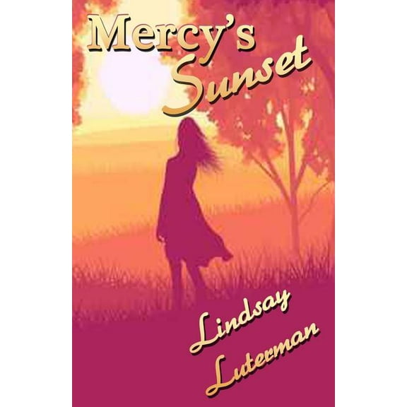 Mercy's Sunset (Paperback)