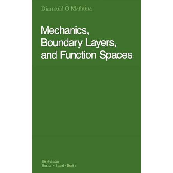 Mechanics, Boundary Layers and Function Spaces, (Hardcover)