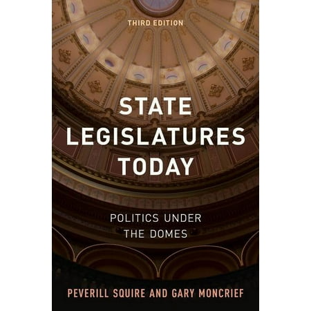 UPC: 9781538123362 | State Legislatures Today : Politics under the Domes (Edition 3) (Paperback)