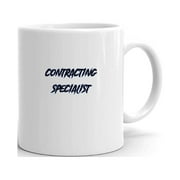 Contracting Specialist Slasher Style Ceramic Dishwasher And Microwave Safe Mug By Undefined Gifts