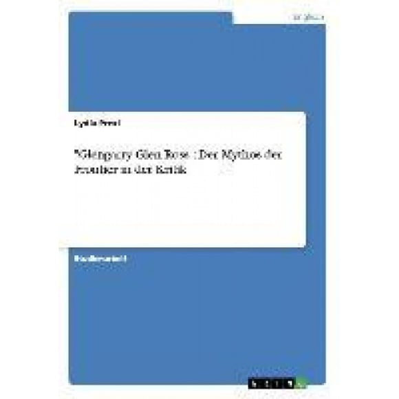"Glengarry Glen Ross": Der Mythos der Frontier in der Kritik [German]
