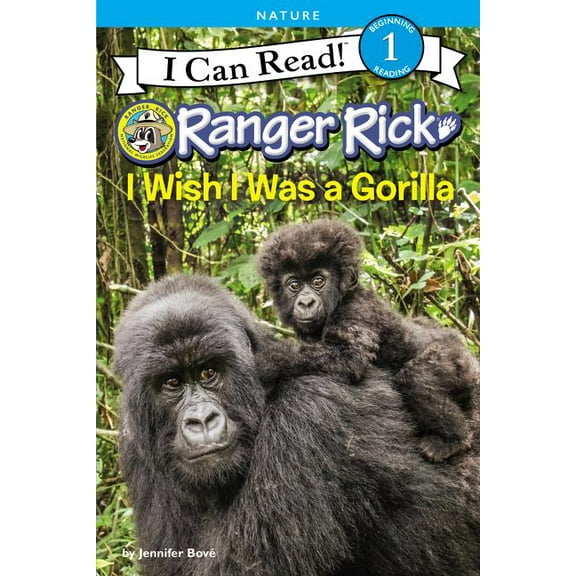 I Can Read Level 1 Ranger Rick: I Wish I Was a Gorilla, (Paperback)