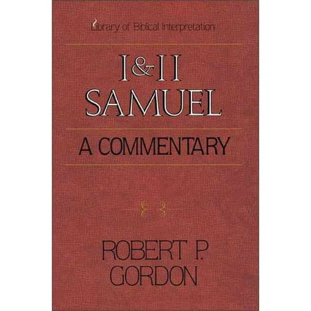 I & II Samuel: A Commentary