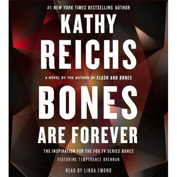 A Temperance Brennan Novel: Bones Are Forever : A Novel (CD-Audio)