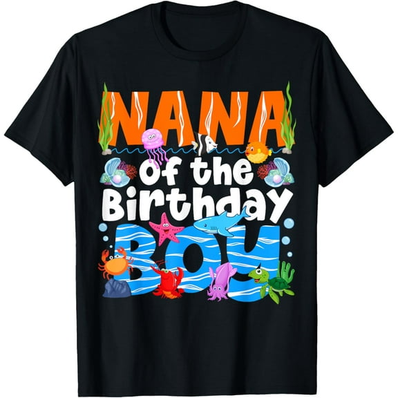 Nana Under Sea Birthday Party Boys Ocean Sea Animals Themed T-Shirt Tee