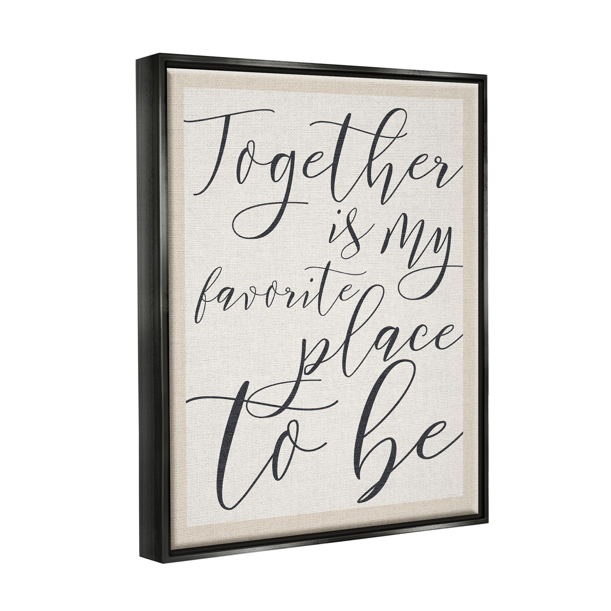 Stupell Industries Together - My Favorite Place To Be Jet Black Framed Floating Canvas Wall Art, 16x20, by Daphne Polselli