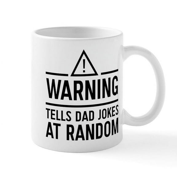 CafePress - Warning Tells Dad Jokes At Random Mugs - 11 oz Ceramic Mug - Novelty Coffee Tea Cup