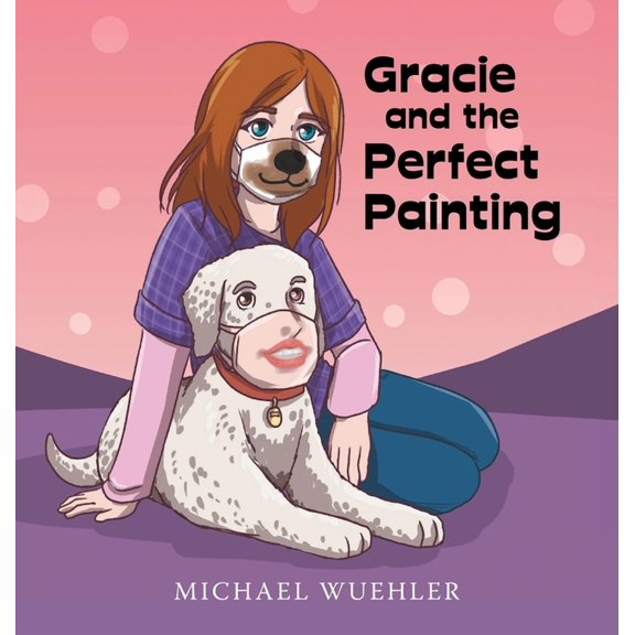 Gracie and the Perfect Painting, (Hardcover)