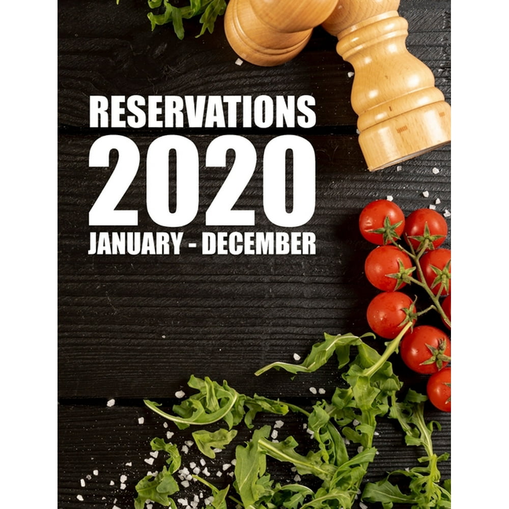 Reservation Book for Restaurant 2020 Reservations 2020 January to