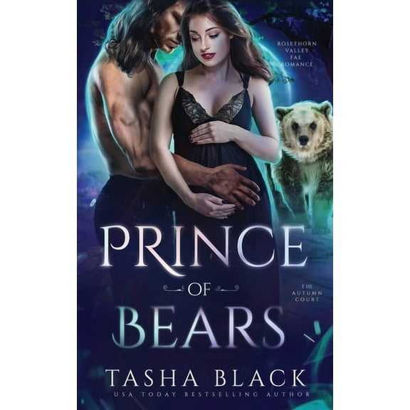 Autumn Court Prince of Bears: Autumn Court #2 (Rosethorn Valley Fae Romance), Book 2, (Paperback)