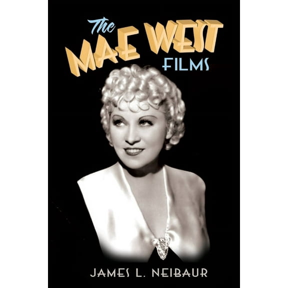 The Mae West Films, (Paperback)