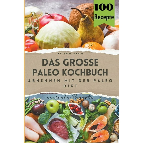 Das groÃe Paleo Kochbuch, (Paperback)