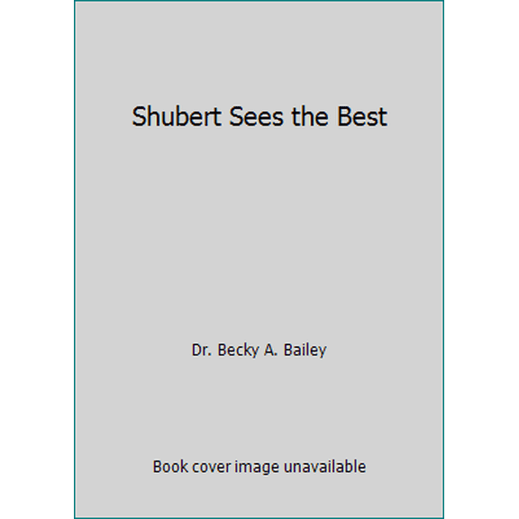 Pre-Owned Shubert Sees the Best (Hardcover) 1889609234 9781889609232