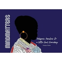 Mindmatters: Whispers, Wonders & a little Soul Searching, (Paperback)