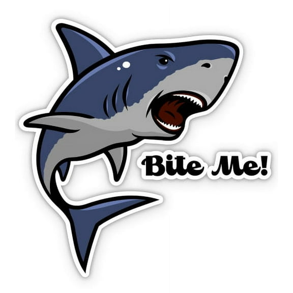 Bite Me Shark - 3" Vinyl Sticker - For Car Laptop I-Pad Phone Helmet Hard Hat - Waterproof Decal