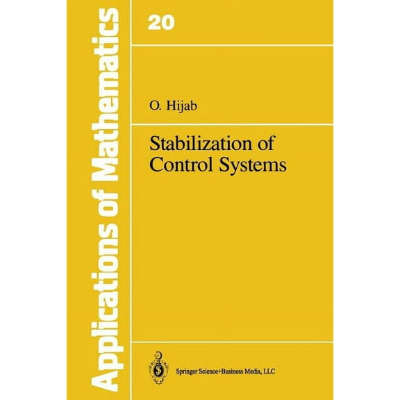 Stochastic Modelling and Applied Probabi Stabilization of Control Systems, Book 20, (Paperback)