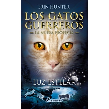 Gatos Guerreros / Warriors Luz Estelar / Starlight, (Paperback)