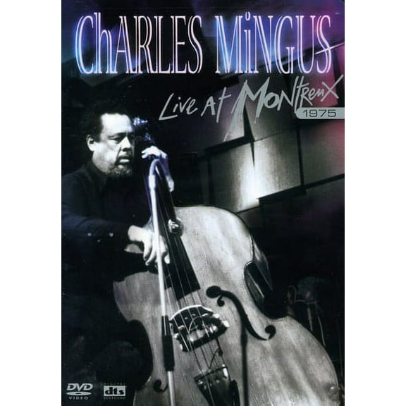 Charles Mingus: Live at Montreux 1975 (DVD)