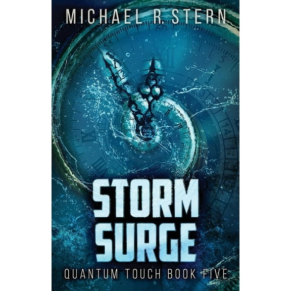 Quantum Touch Storm Surge, Book 5, (Paperback)