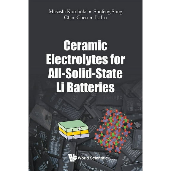 Ceramic Electrolytes for All-Solid-State Li Batteries, (Paperback)