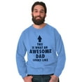 thumbnail image 3 of Cool What an Awesome Dad Looks Like Men's Crewneck Sweatshirt Brisco Brands S, 3 of 6