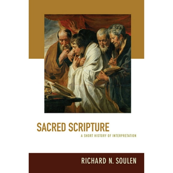 Pre-Owned Sacred Scripture: A Short History of Interpretation (Paperback) 0664232469 9780664232467