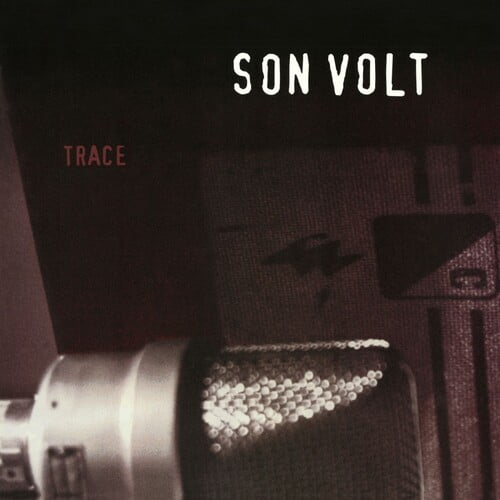 Son Volt - Trace [Black Vinyl] - Music & Performance