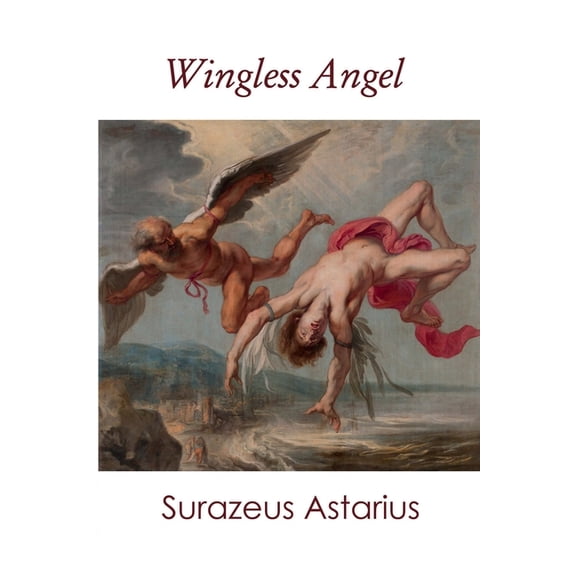 Wingless Angel, (Paperback)