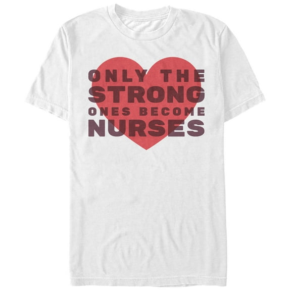Men's CHIN UP Only the Strong Become Nurses Graphic Tee White Medium